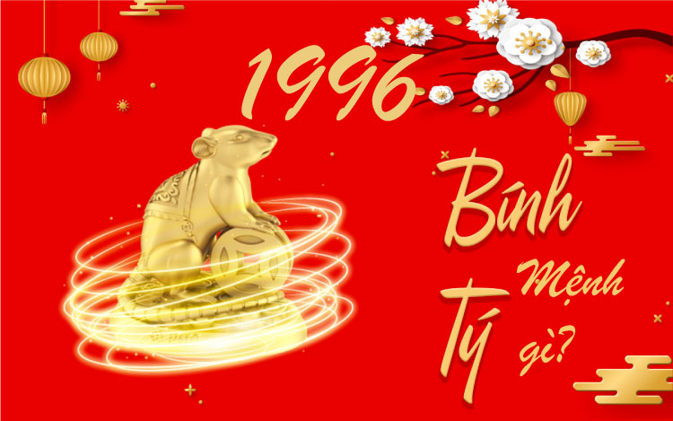 bính tý 1996 mệnh gì