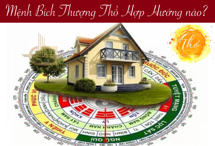 Hướng phong thuỷ mang lại may mắn cho người Bích Thượng Thổ
