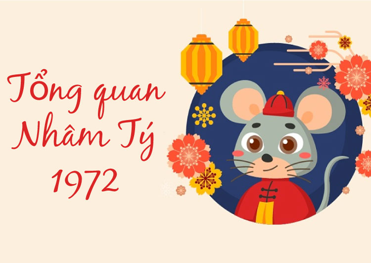 Thông tin tổng quan về tuổi Nhâm Tý 1972