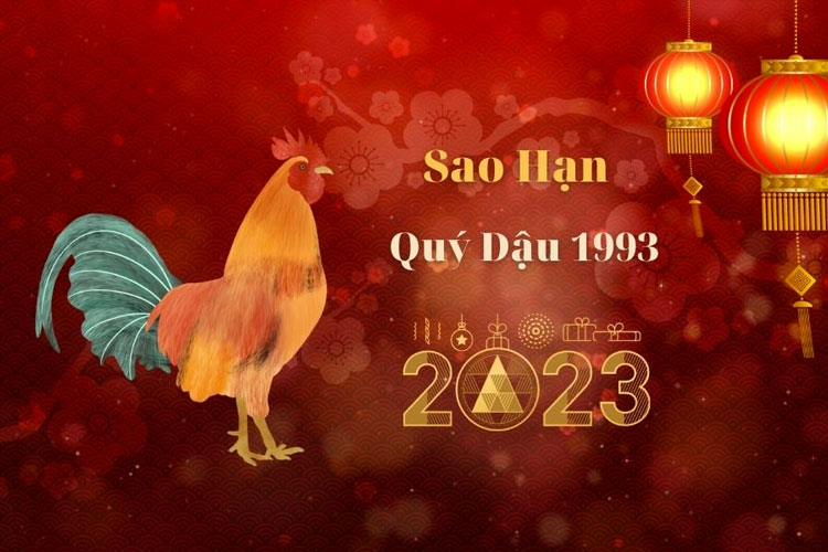 Năm 2023 tuổi Quý Dậu 1993 có phạm hạn tam tai hay không?